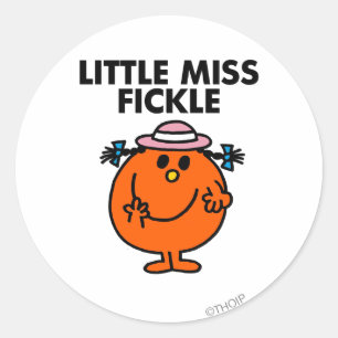 Little Miss Fickle   Black Lettering Classic Round Sticker