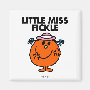 Little Miss Fickle Black Lettering Magnet