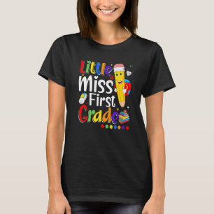 Little Miss First Grade Back To School 1st Grader  T-Shirt