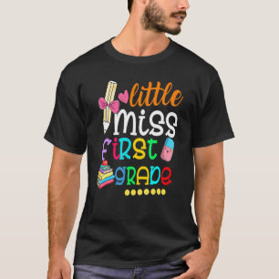 Little Miss First Grade Back To School 1st Grader T-Shirt