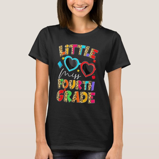 Little Miss Fourth Grade Here I Come First Day Of  T-Shirt (Front)