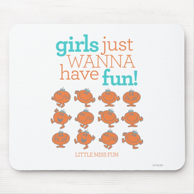 Little Miss Fun | Girls Just Wanna Have Fun Mouse Pad (Front)