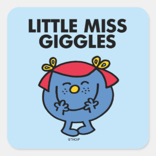 Little Miss Giggles   Black Lettering Square Sticker