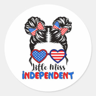 Little Miss Independent 4th Of July Girls Messy Bu Classic Round Sticker