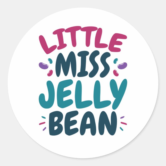 Little Miss Jelly Bean Easter Candy Nickname Classic Round Sticker (Front)