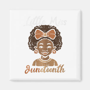 Little Miss Juneteenth Black Afro Girl Toddler Gir Magnet