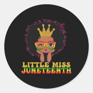 Little Miss Juneteenth Celebrate June 19th Black G Classic Round Sticker
