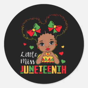 Little Miss Juneteenth Shirt Girl Toddler Black Hi Classic Round Sticker
