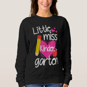 Little Miss Kindergarten First Day Of Hello Kinder Sweatshirt