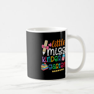 Little Miss Kindergarten For Kids Girls Back To S Coffee Mug