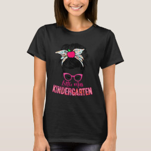 Little Miss Kindergarten Messy Bun Girls Pink Back T-Shirt