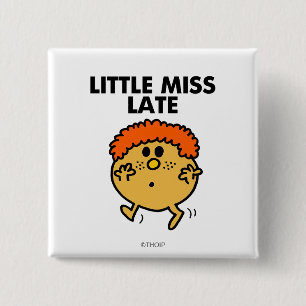Little Miss Late Black Lettering 15 Cm Square Badge