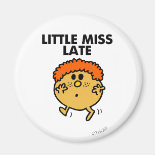 Little Miss Late Black Lettering Magnet