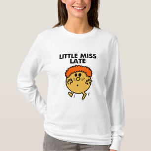 Little Miss Late Black Lettering T-Shirt