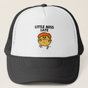 Little Miss Late   Black Lettering Trucker Hat