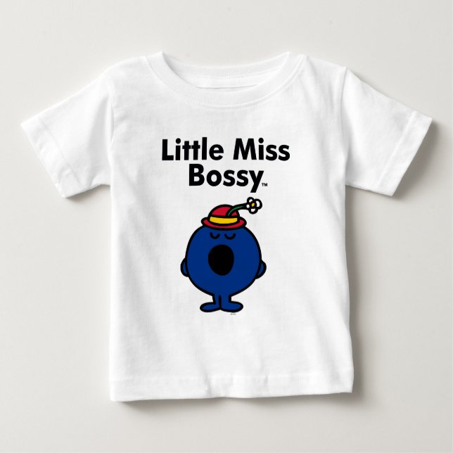 Little Miss | Little Miss Bossy is So Bossy Baby T-Shirt (Front)