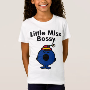 Little Miss | Little Miss Bossy is So Bossy T-Shirt