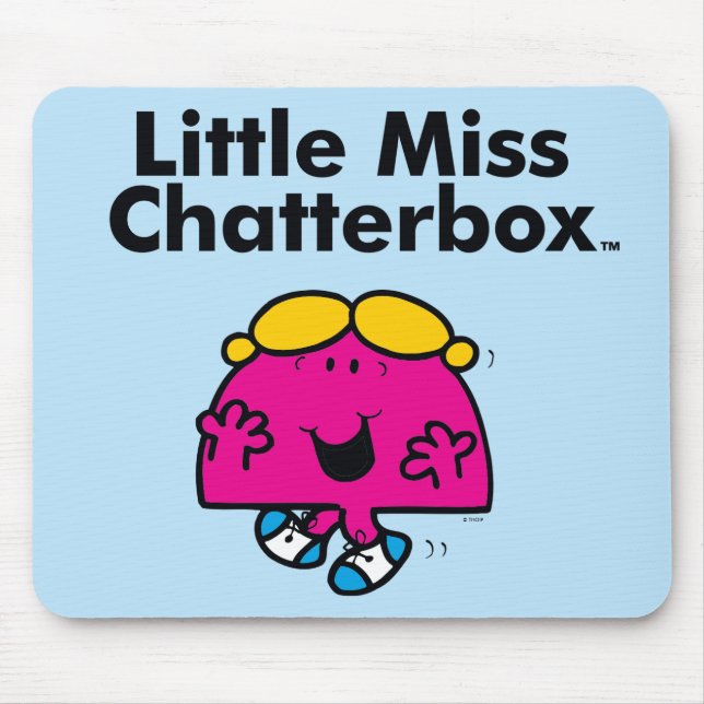 Little Miss | Little Miss Chatterbox is So Chatty Mouse Pad (Front)