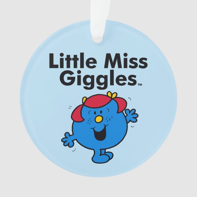 Little Miss | Little Miss Giggles Likes To Laugh Ornament (Front)
