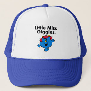 Little Miss   Little Miss Giggles Likes To Laugh Trucker Hat