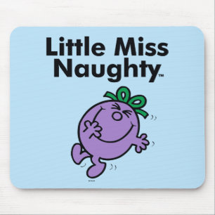 Little Miss   Little Miss Naughty is So Naughty Mouse Pad