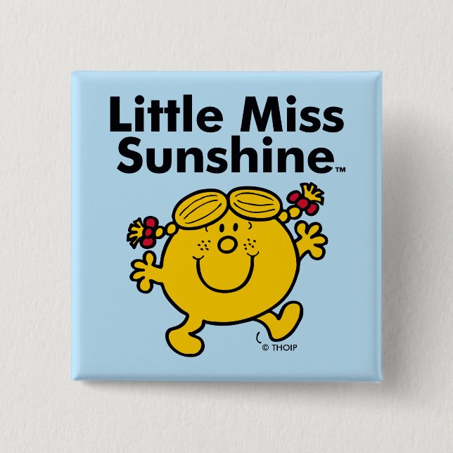 Little Miss | Little Miss Sunshine is a Ray of Sun 15 Cm Square Badge (Front)