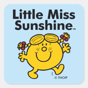 Little Miss   Little Miss Sunshine is a Ray of Sun Square Sticker