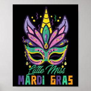 Little Miss Mardi Gras Unicorn Mask Toddler Girls Poster