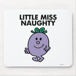 Little Miss Naughty   Black Lettering Mouse Pad