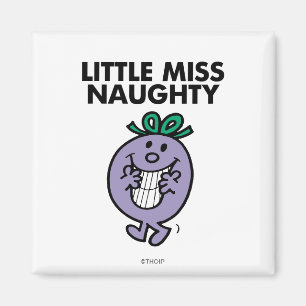 Little Miss Naughty   Huge Smile Magnet