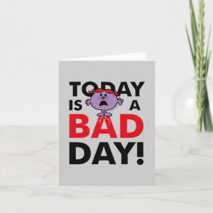 Little Miss Naughty   Today is a Bad Day Card