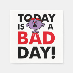 Little Miss Naughty Today is a Bad Day Napkin
