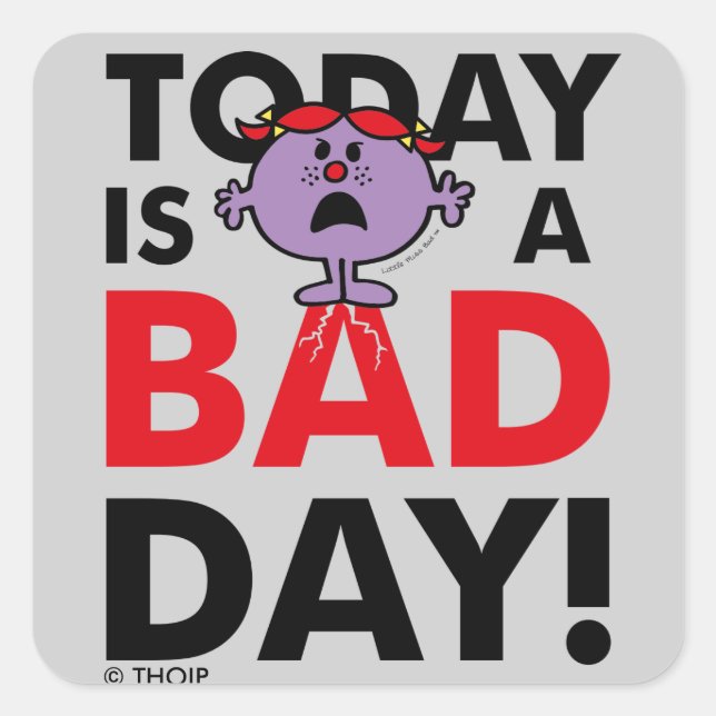 Little Miss Naughty | Today is a Bad Day Square Sticker (Front)