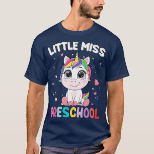 Little Miss Preschool First Day Of School Unicorn T-Shirt