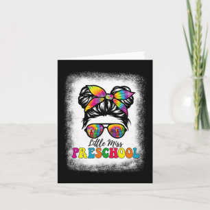 Little Miss Preschool Tie Dye Messy Bun Girl Schoo Card