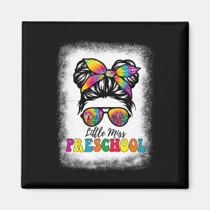 Little Miss Preschool Tie Dye Messy Bun Girl Schoo Magnet