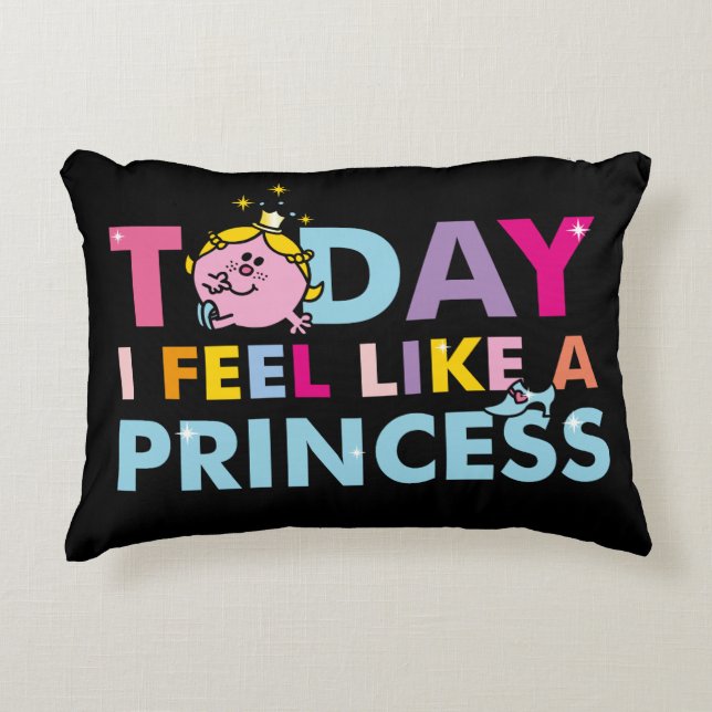 Little Miss Princess | I Feel Like A Princess Decorative Cushion (Front)