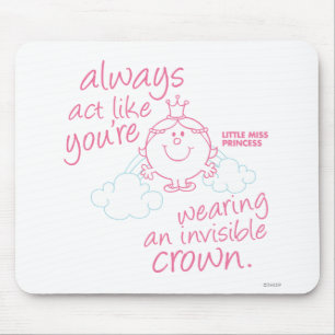 Little Miss Princess   Invisible Crown Mouse Pad