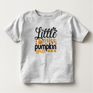 Little miss pumpkin spice  toddler T-Shirt