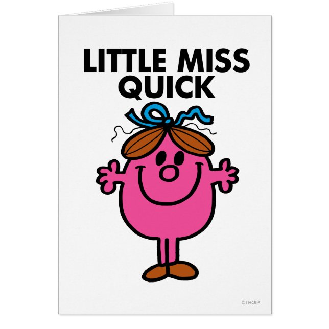 Little Miss Quick | Black Lettering (Front)
