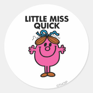 Little Miss Quick   Black Lettering Classic Round Sticker