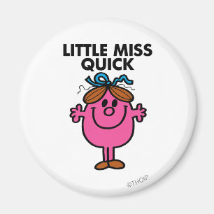 Little Miss Quick Black Lettering Magnet