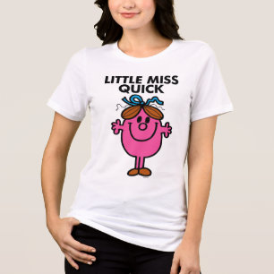 Little Miss Quick Black Lettering Tri-Blend Shirt