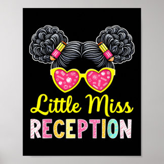 Little Miss Reception Girls Kids Back To School Me Poster