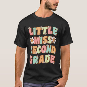Little Miss Second Grade Cute Groovy First Day Of  T-Shirt