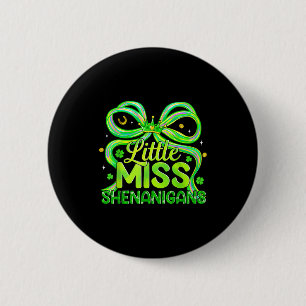 Little miss shenanigans st patricks day coquette 6 cm round badge