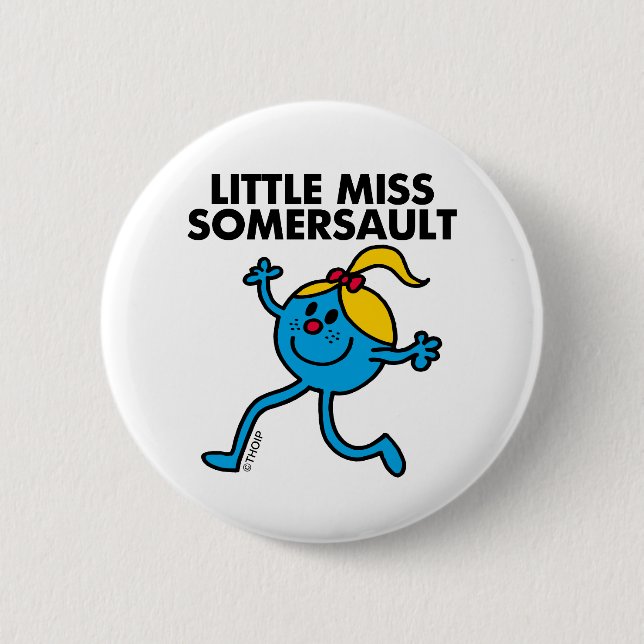 Little Miss Somersault Walking Tall 6 Cm Round Badge (Front)
