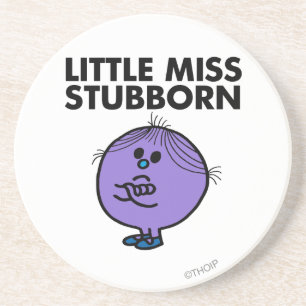 Little Miss Stubborn Arms Crossed Coaster