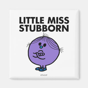 Little Miss Stubborn   Arms Crossed Magnet