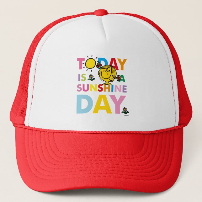 Little Miss Sunshine | Today is a Sunshine Day Trucker Hat (Front)